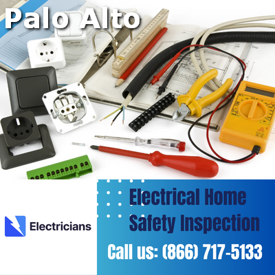 Professional Electrical Home Safety Inspections | Palo Alto Electricians